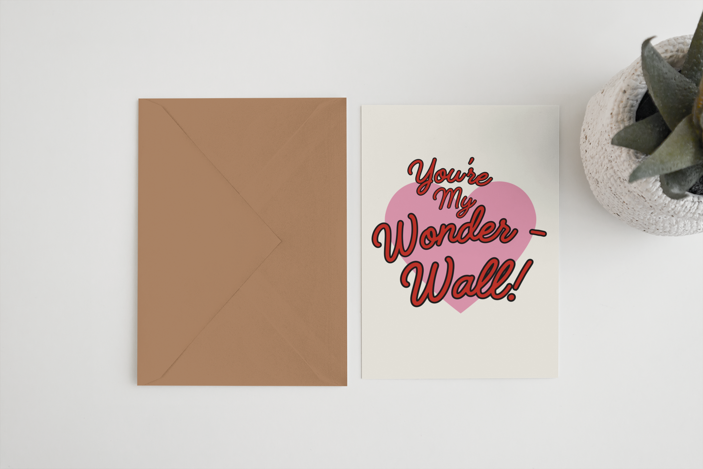 Blue Iris Designs Co - You’re my wonderwall A6/5x7 card