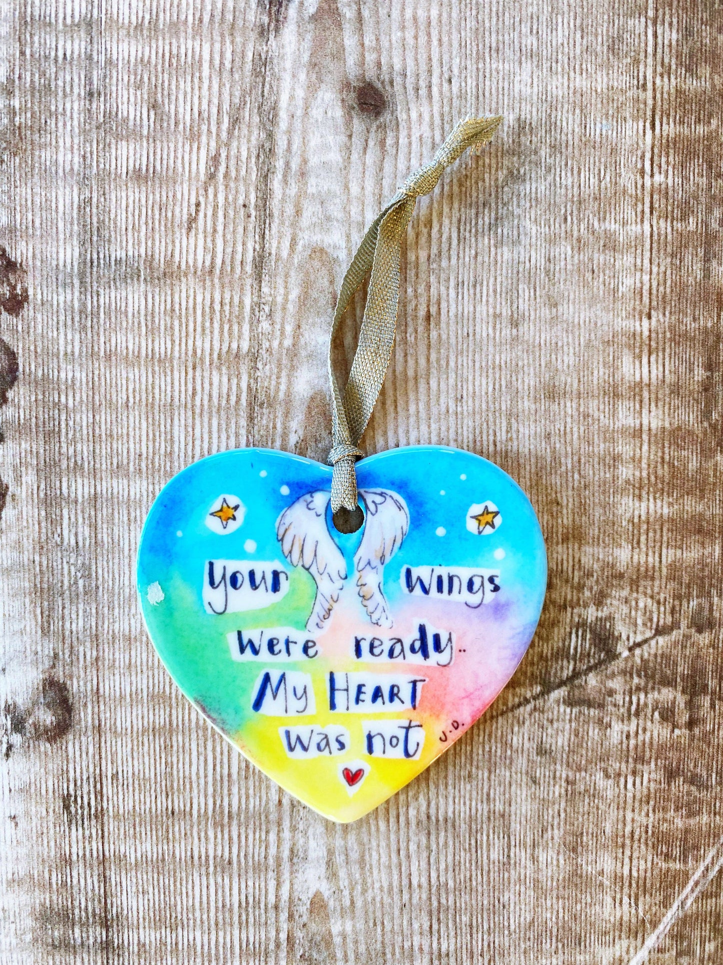 Little Heart - You're wings were ready, my heart was not Ceramic Heart