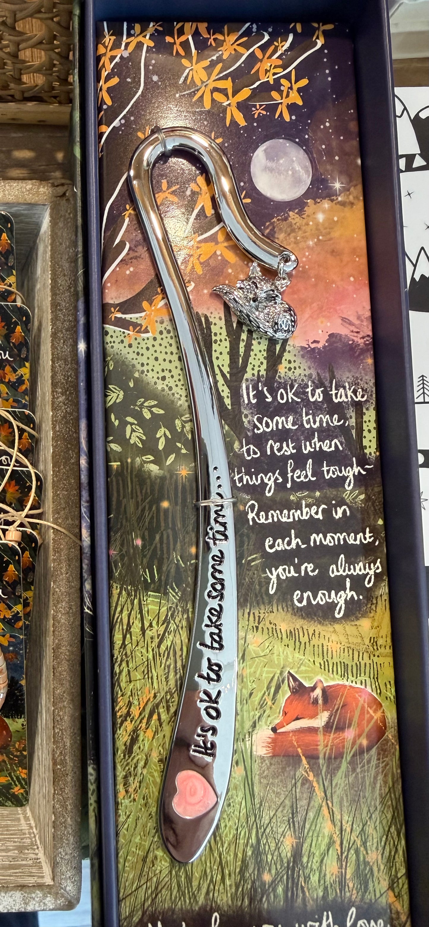 Fox under the moon silver bookmark - It's oK t take some time, to rest when It's ok to take some tum things feel tough-Remember in each moment, you're always enough.