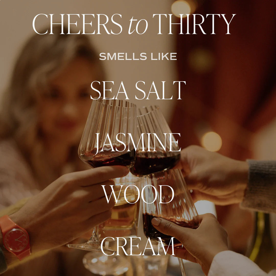 Cheers to thirty candle