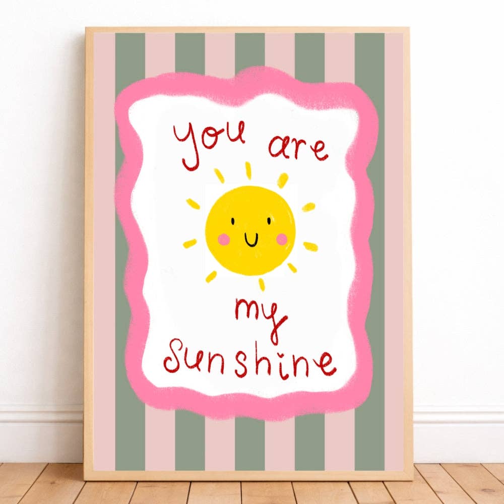 It's Lucy Doodles - You are my sunshine a4 print
