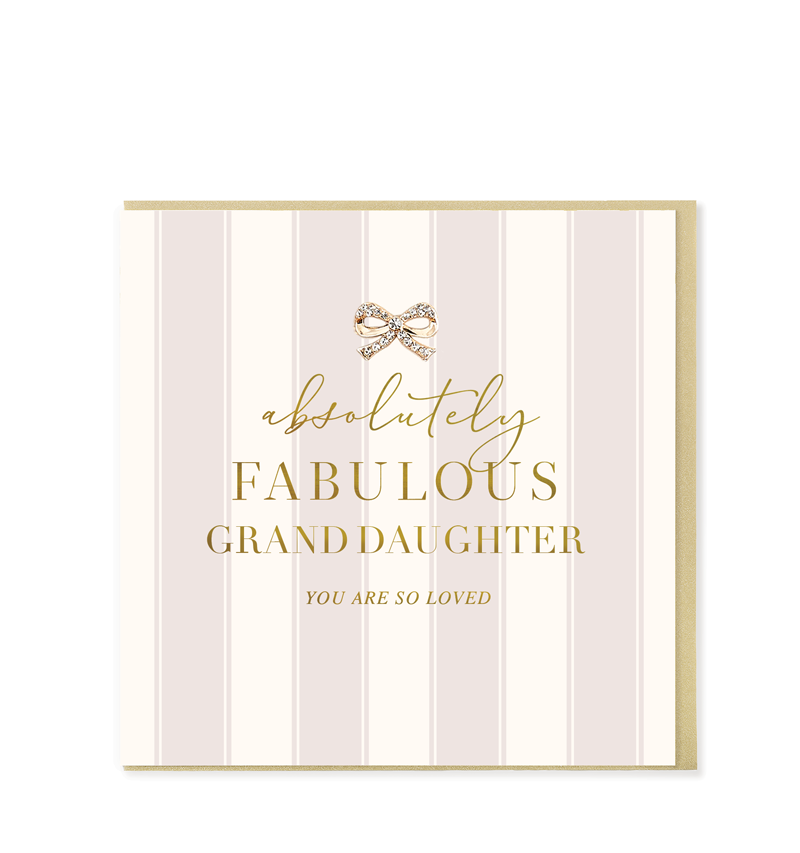 Hearts Designs - Absolutely Fabulous Granddaughter, Greetings Card