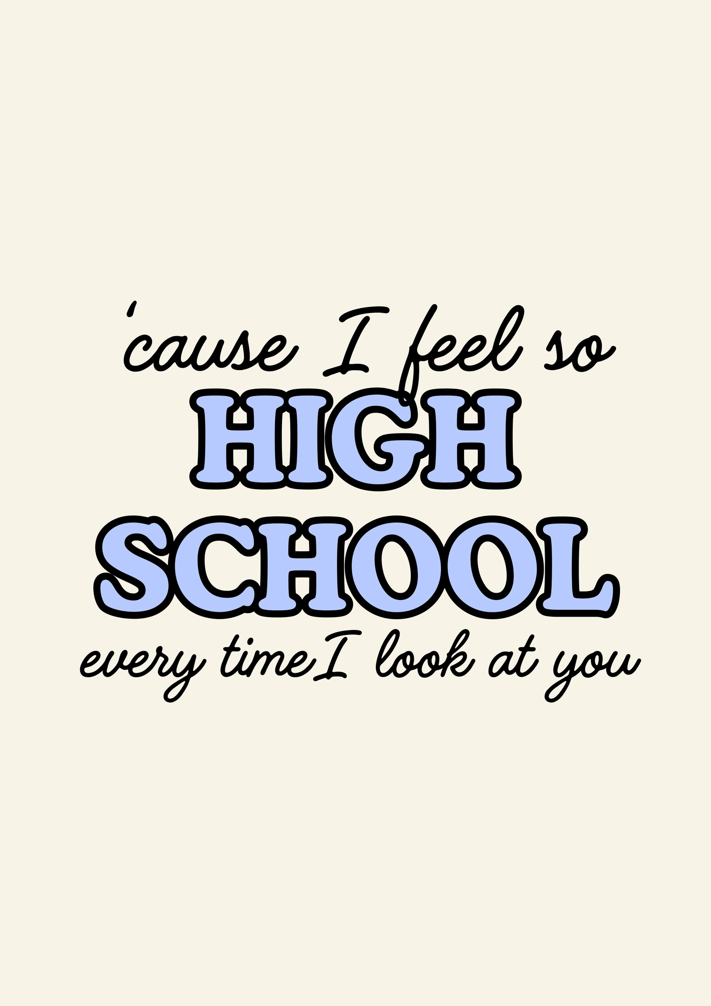 Blue Iris Designs Co - So high school print