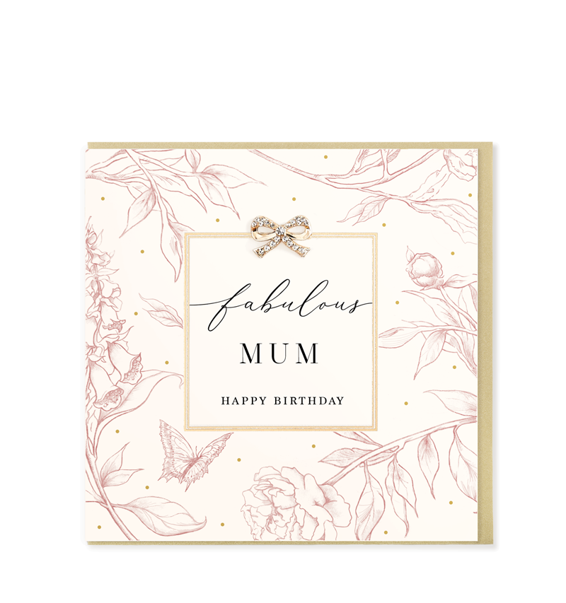 Hearts Designs - Fabulous Mum Happy Birthday, Embellished Greetings Card