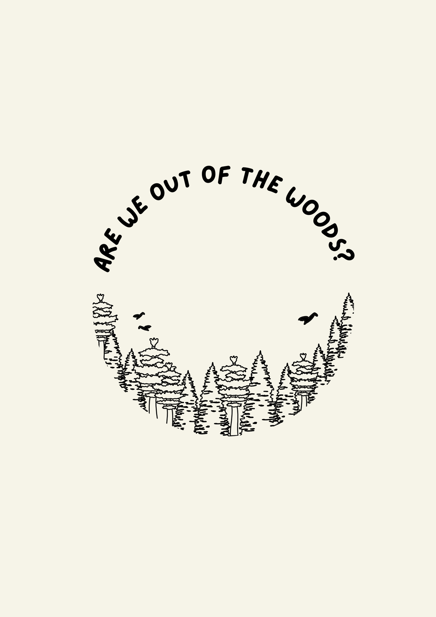 Blue Iris Designs Co - Are we out of the woods Taylor Swift inspired print