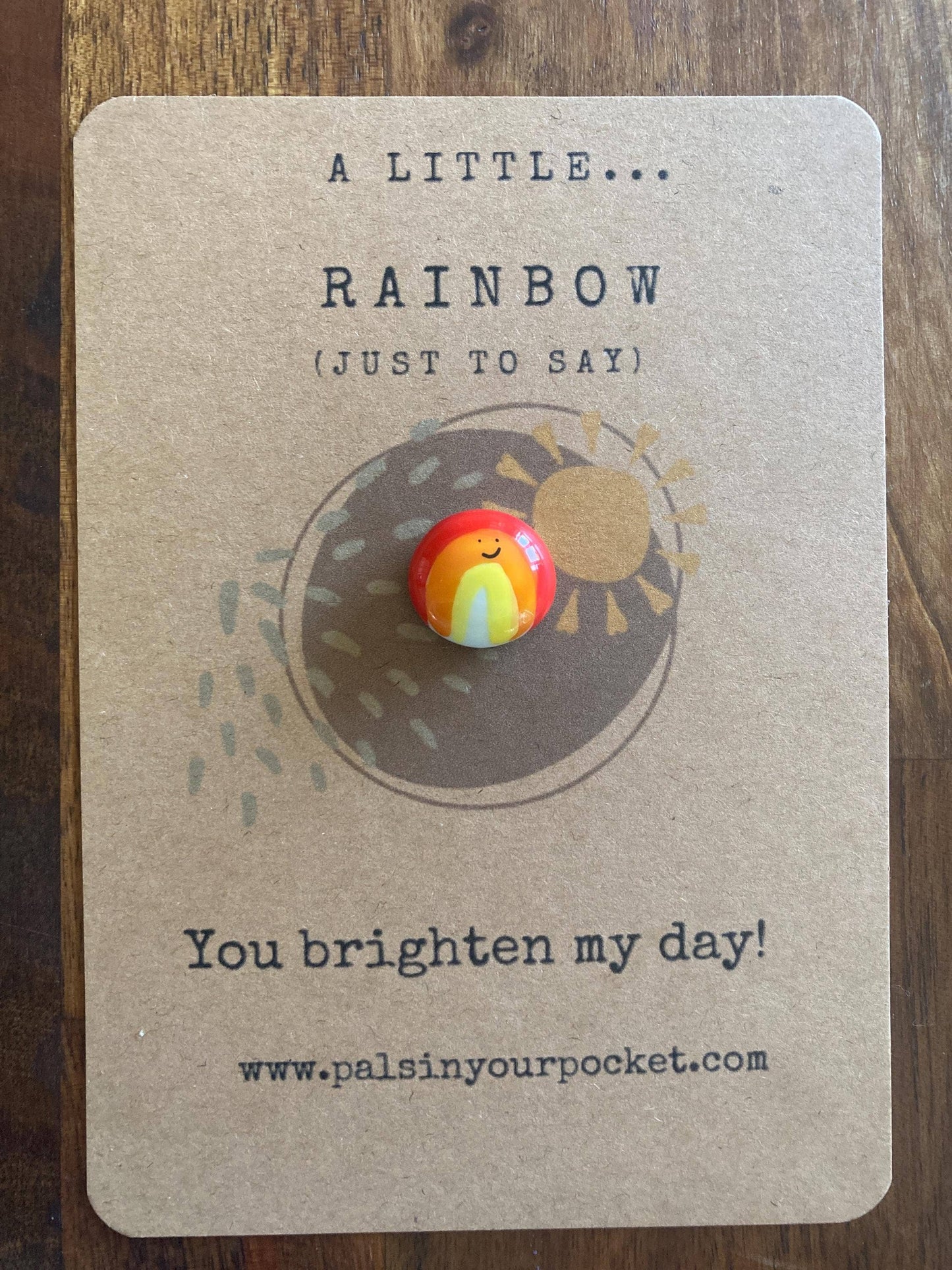 Pals in your Pocket - Just To Say… Rainbow. Pocket Keepsake.