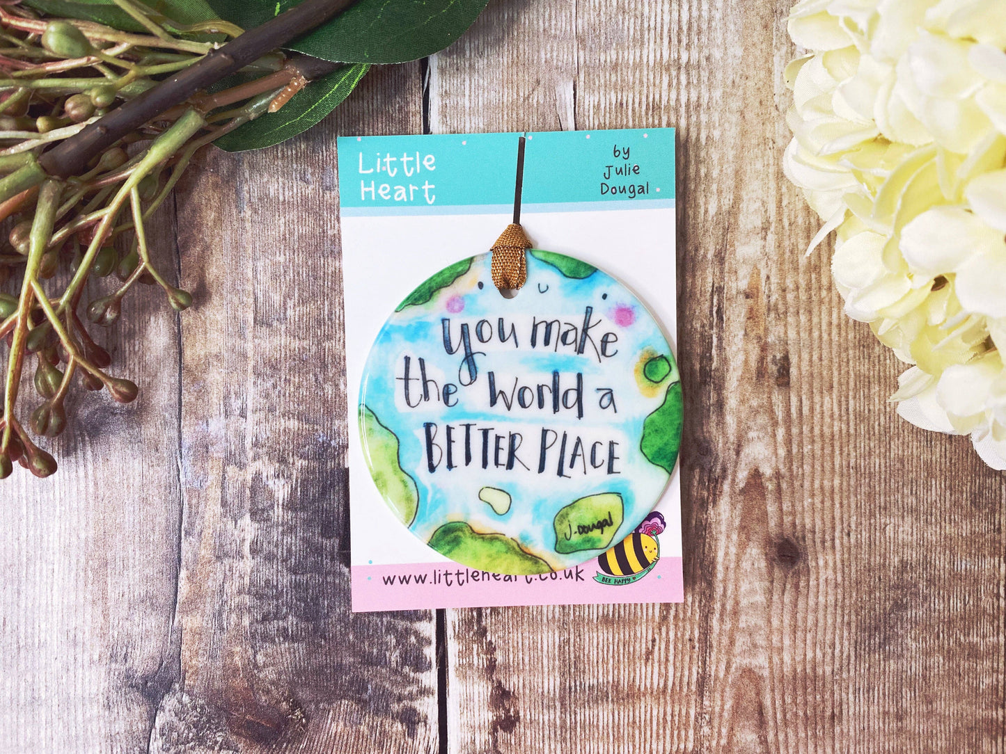 Little Heart - You make the world a better place Ceramic decoration