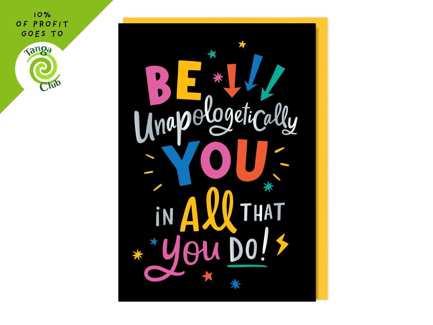 Dotty Black - Be Unapologetically YOU in All That You Do Card