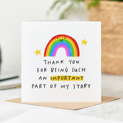 Important Part Of My Story - Thank You Card