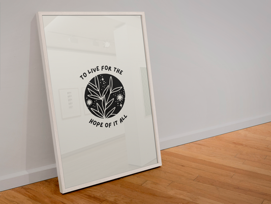 Blue Iris Designs Co - To live for the hope of it all Taylor Swift inspired print