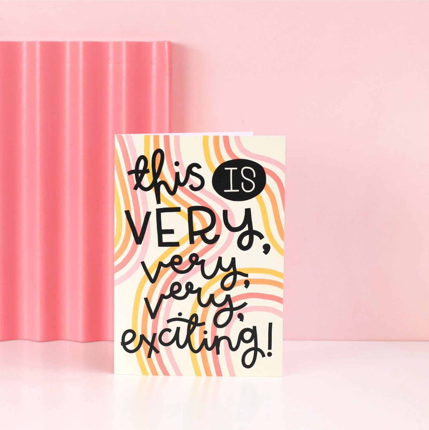 Oh, Laura - Greeting card - 'this is very, very, very exciting'