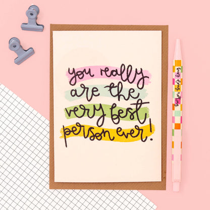 Oh, Laura - Greeting card - 'you are the very best person ever'