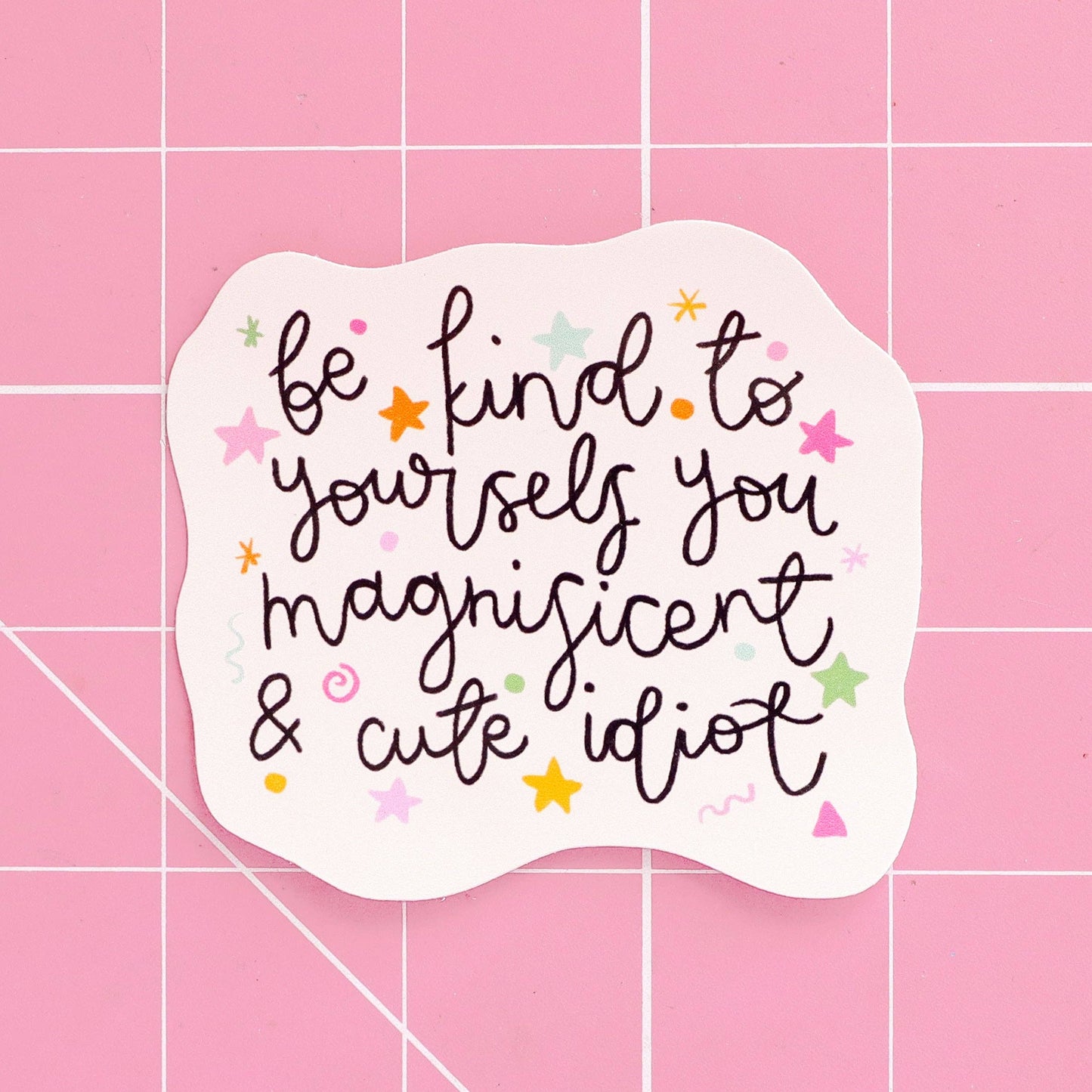 Oh, Laura - Vinyl Sticker - Be Kind To Yourself