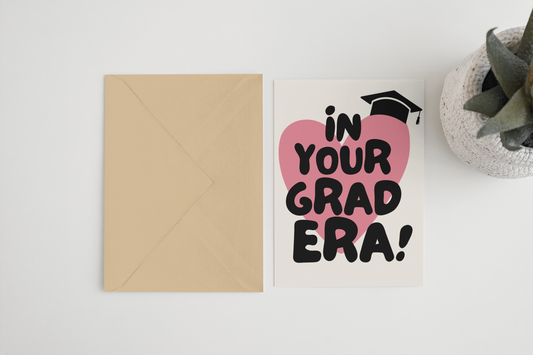 Blue Iris Designs Co - In your grad era! A6/5x7 card