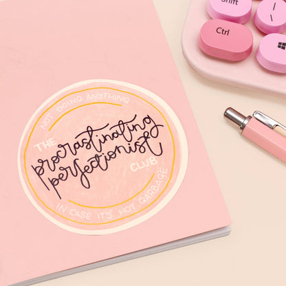 Oh, Laura - Vinyl sticker - procrastinating perfectionist