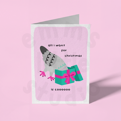 Emm's Little Studio - All I Want For Christmas Is Coo Pigeon Christmas Card
