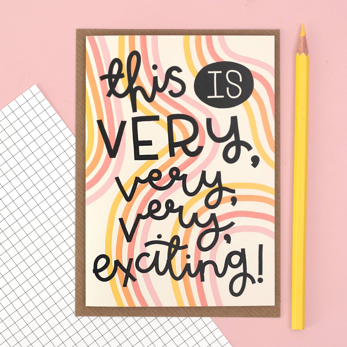 Oh, Laura - Greeting card - 'this is very, very, very exciting'