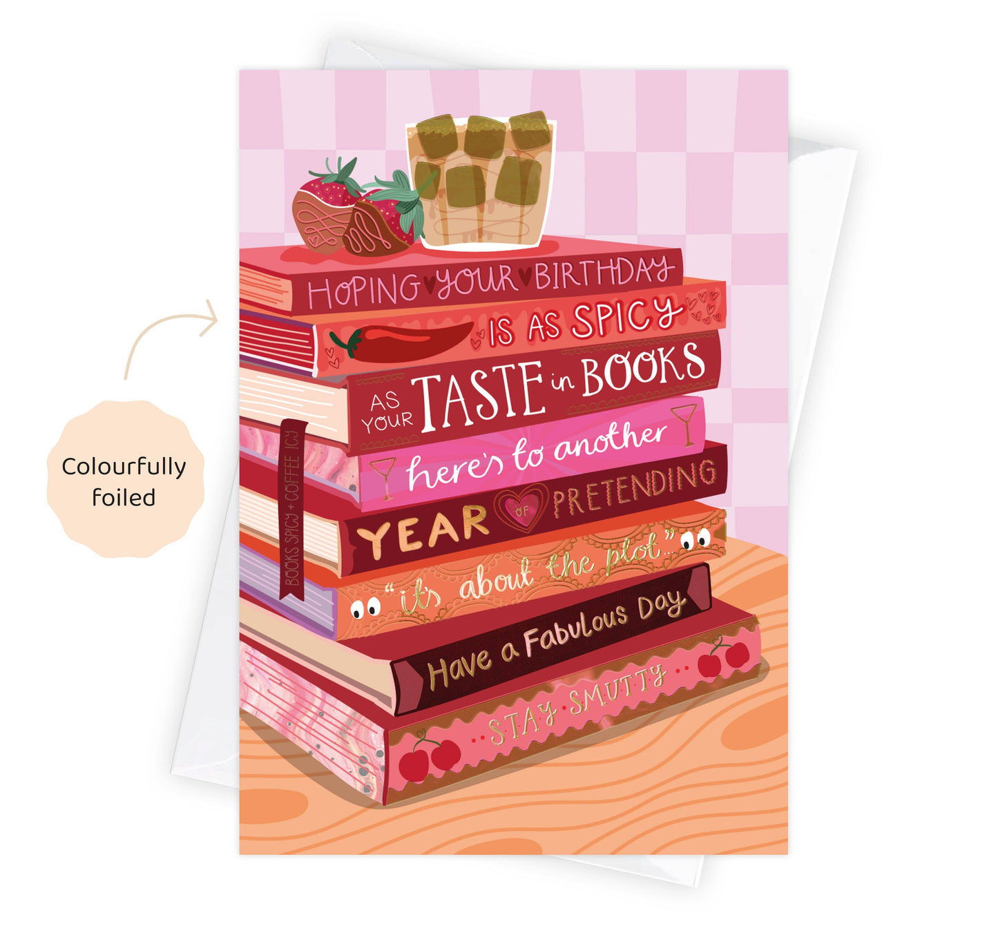 Two For Joy Illustration - Spicy Books & Ice Coffee - Foiled Bookish Birthday Card for a friend