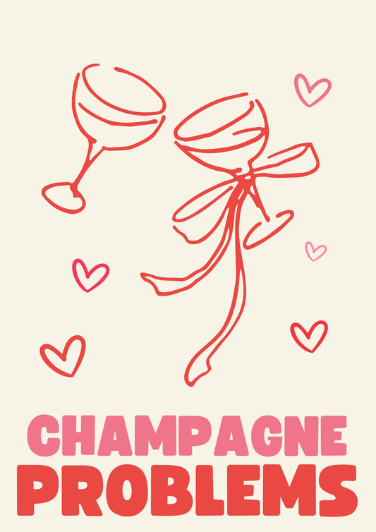 Blue Iris Designs Co - Champagne Problems Print