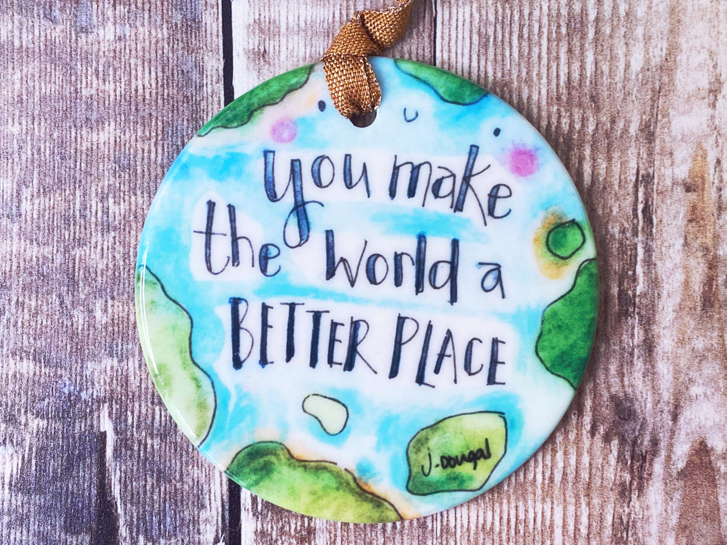 Little Heart - You make the world a better place Ceramic decoration