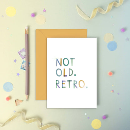Two For Joy Illustration - Not Old. Retro - Luxury Birthday Foiled Greeting Card