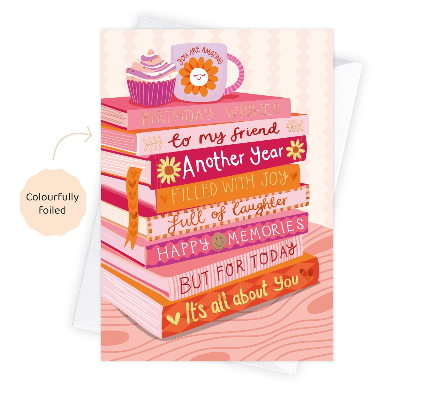 Two For Joy Illustration - Happy Birthday To My Friend - Foiled Bookish Birthday Card