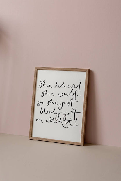 Oh Squirrel - She Believed She Could... Monochrome Print A4 or A3