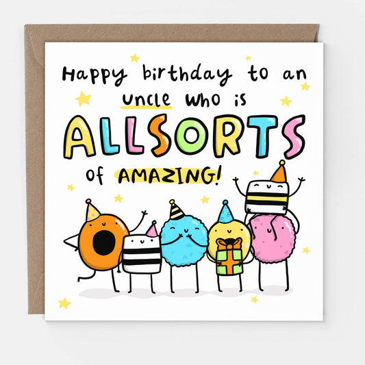 Uncle All Sorts of Amazing - Funny Birthday Card for Him