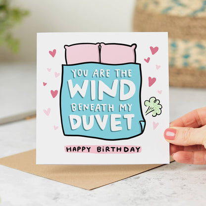 Wind Beneath My Duvet - Funny Romantic Birthday Card