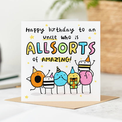 Uncle All Sorts of Amazing - Funny Birthday Card for Him