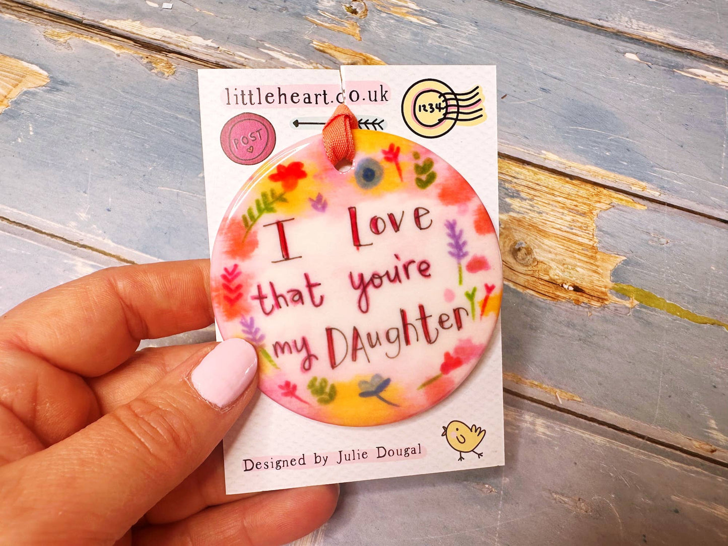 Little Heart - I love that you're my Daughter Coloured Ceramic Circle