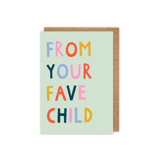 From Your Fave Child by Zoe Spry