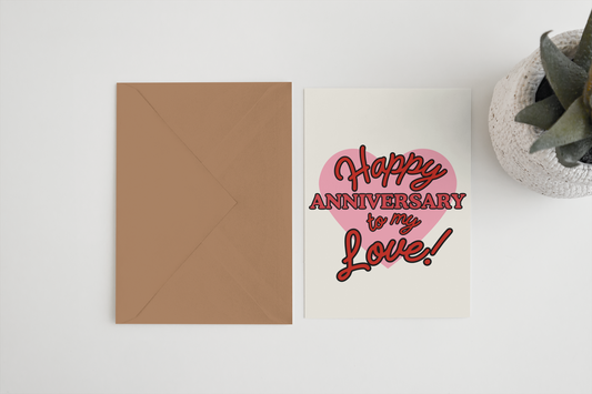 Blue Iris Designs Co - Happy Anniversary to my love A6/5x7 card