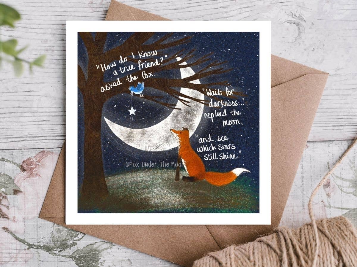 Fox Under The Moon - "A True Friend" A Friendship Card by Fox Under The Moon
