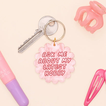 Oh, Laura - Acrylic keyring - ask me about my latest hobby