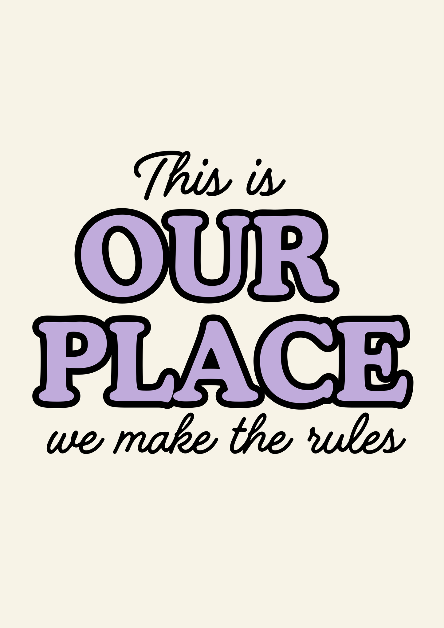 This is our place print - Taylor swift inspired