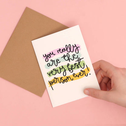 Oh, Laura - Greeting card - 'you are the very best person ever'