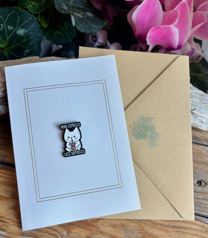 Ocean Ripples - More Espresso Less Depress Pin Badge Card