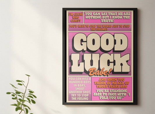 Blue Iris Designs Co - Good Luck Babe Chappell Roan inspired print 