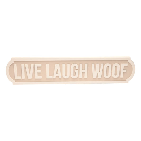 Love & Pawprints or Live Laugh Woof