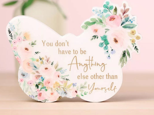 THE COTTAGE GARDEN BUTTERFLY PLAQUE - BE YOURSELF