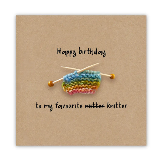 Knitters Birthday Card, Funny Knitting Birthday Card with A