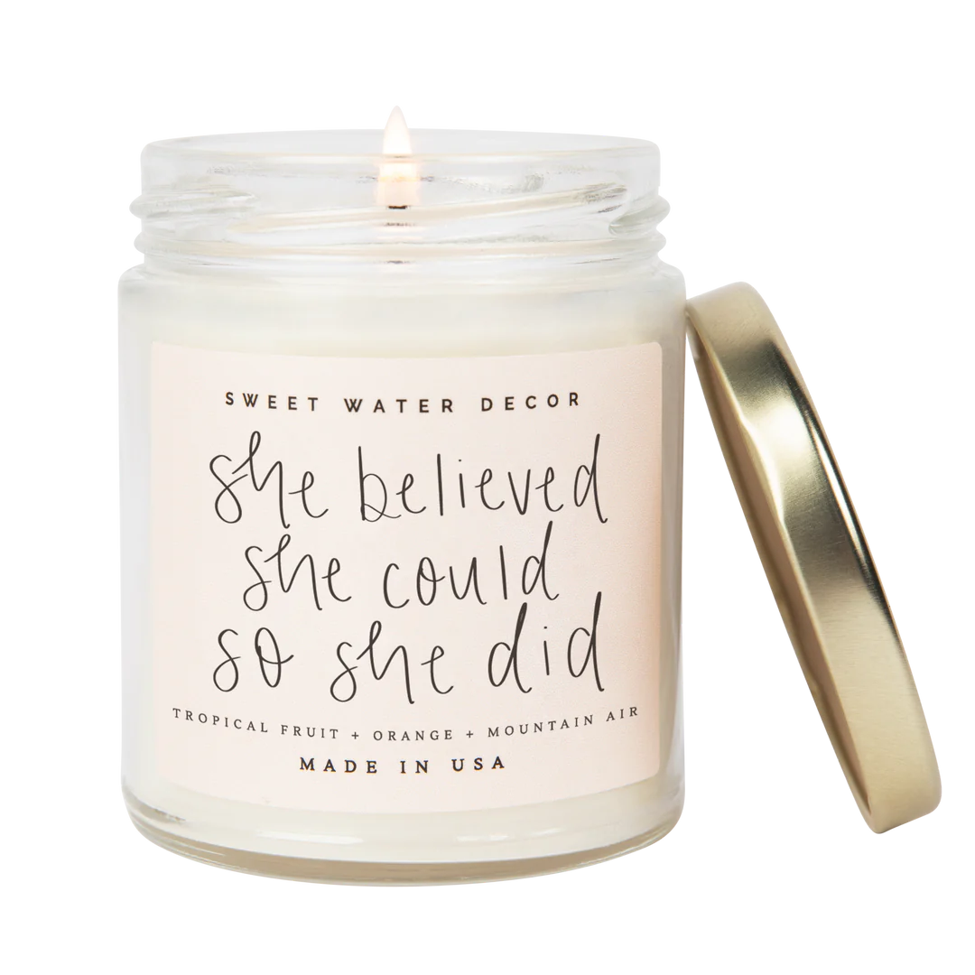She believed she could so she did candle