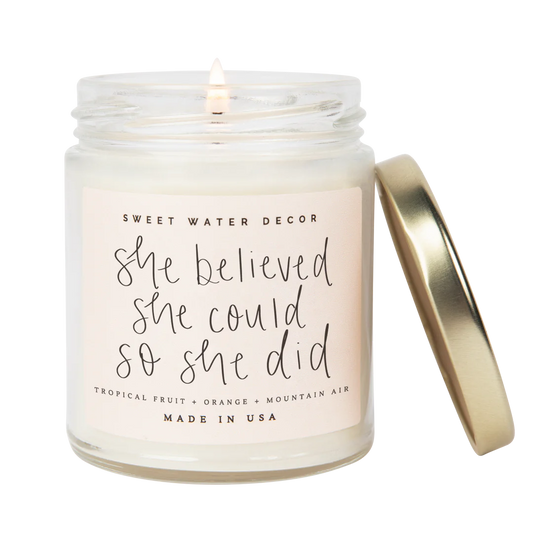She believed she could so she did candle