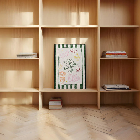 RM Decor Studio - I Think I Like This Little Life Book Print