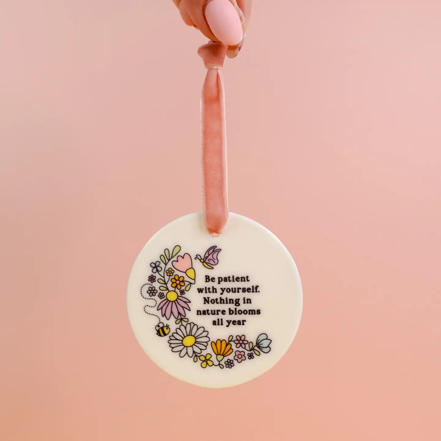 Be Patient with Yourself Wildflower Ceramic Ornament