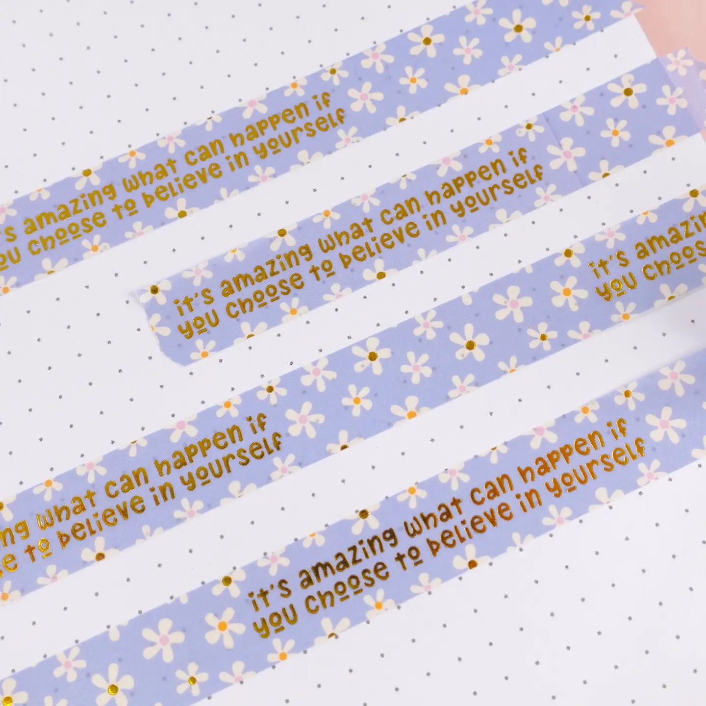 Believe in Yourself Gold Foiled Washi Tape