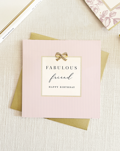 Hearts Designs - Fabulous Friend Happy Birthday, Greetings Card