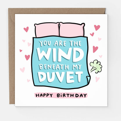 Wind Beneath My Duvet - Funny Romantic Birthday Card
