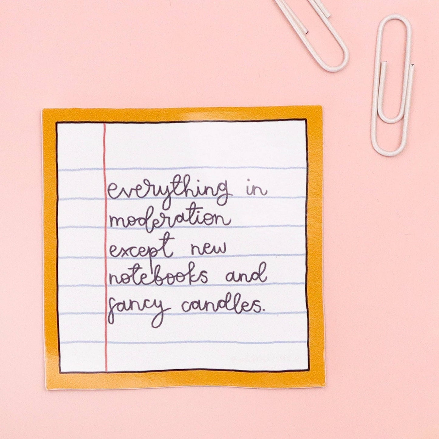 Oh, Laura - Vinyl Sticker - New notebooks and fancy candles